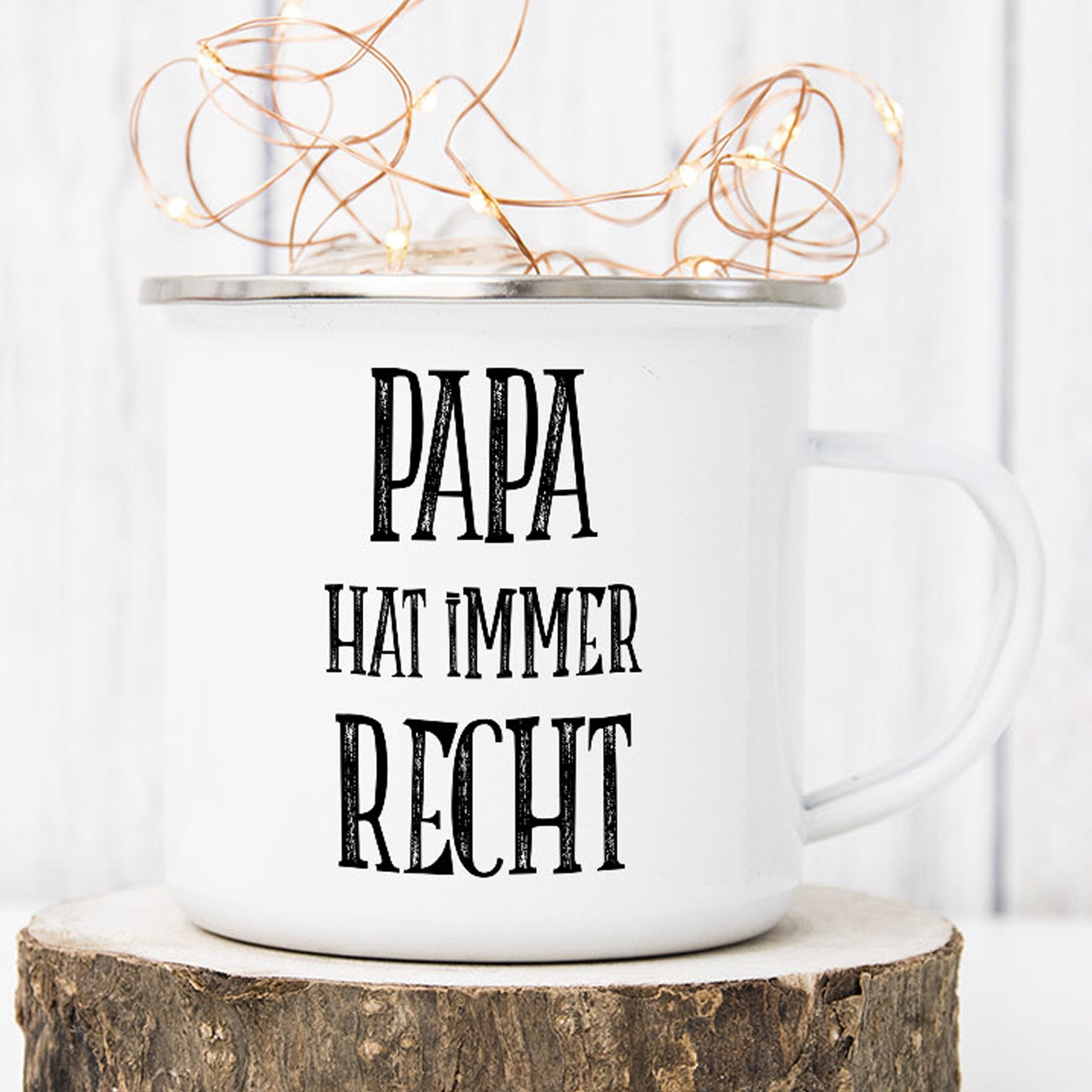 Emaille Tasse "PAPA HAT IMMER RECHT" - Individuelle Einladung